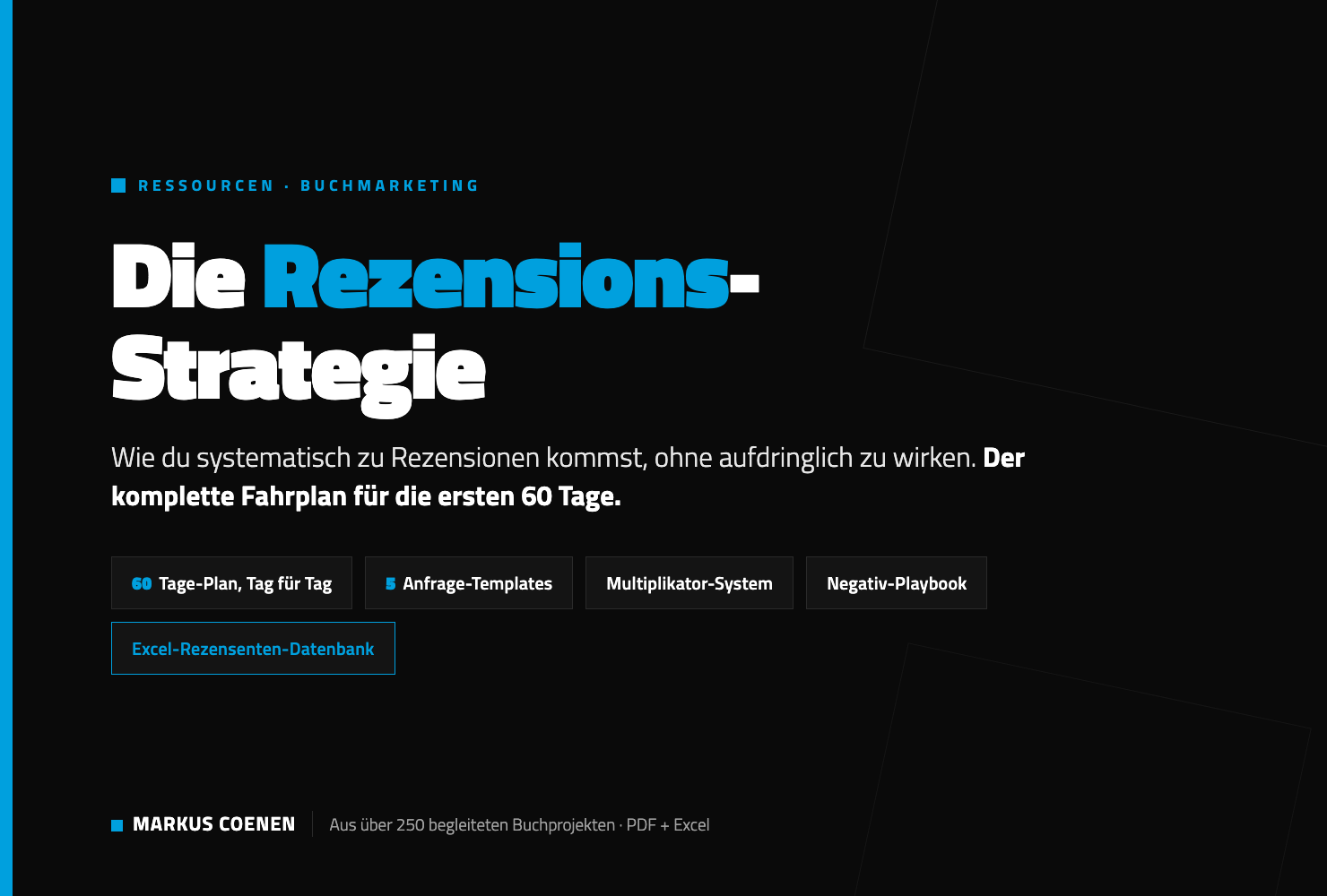 Die Rezensions-Strategie: 60-Tage-Plan, 5 Anfrage-Templates, Multiplikator-System, Negativ-Playbook plus Excel-Rezensenten-Datenbank
