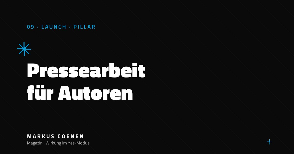 Pressearbeit für Autoren – Medien-Strategie von Markus Coenen