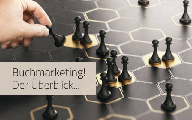 Buchmarketing: Strategien für mehr Reichweite und Expertenstatus