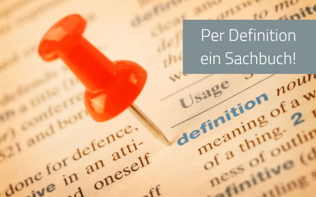 Definition Sachbuch: Warum dein Buch kein Ratgeber ist